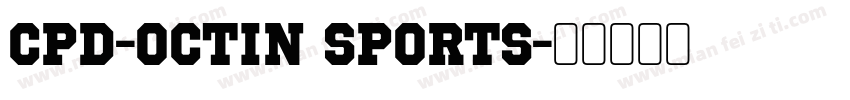 CPD-Octin Sports字体转换